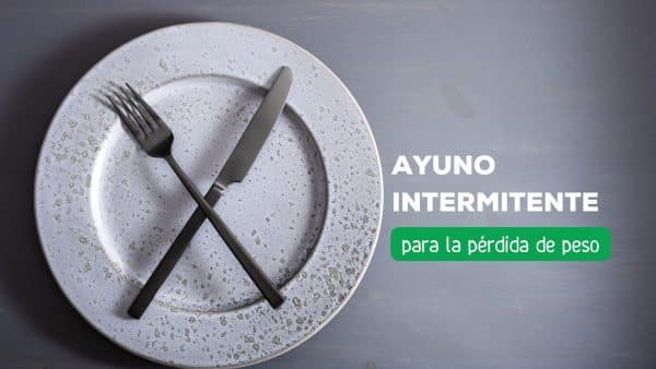 AYUNO INTERMITENTE PARA LA PÉRDIDA DE PESO